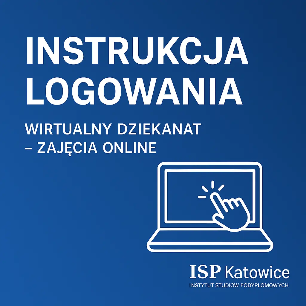 Instrukcja logowania do Wirtualnego Dziekanatu – grafika informacyjna ISP Katowice